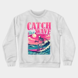 Catch the wave Crewneck Sweatshirt